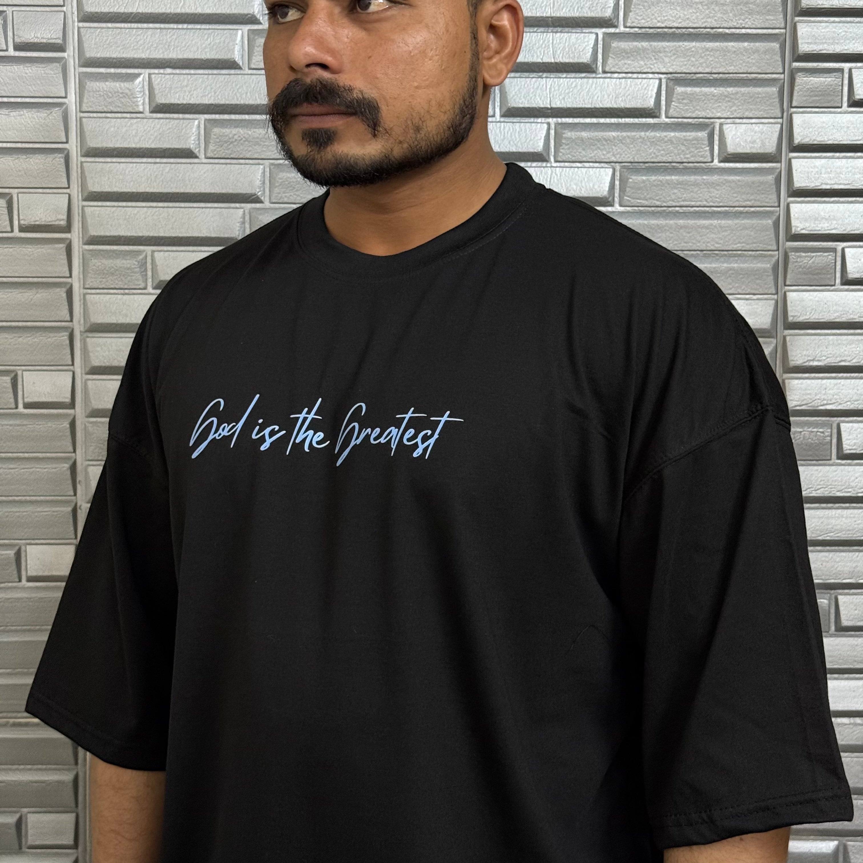 God Is The Greatest OverSized T-Shirt | BHURI