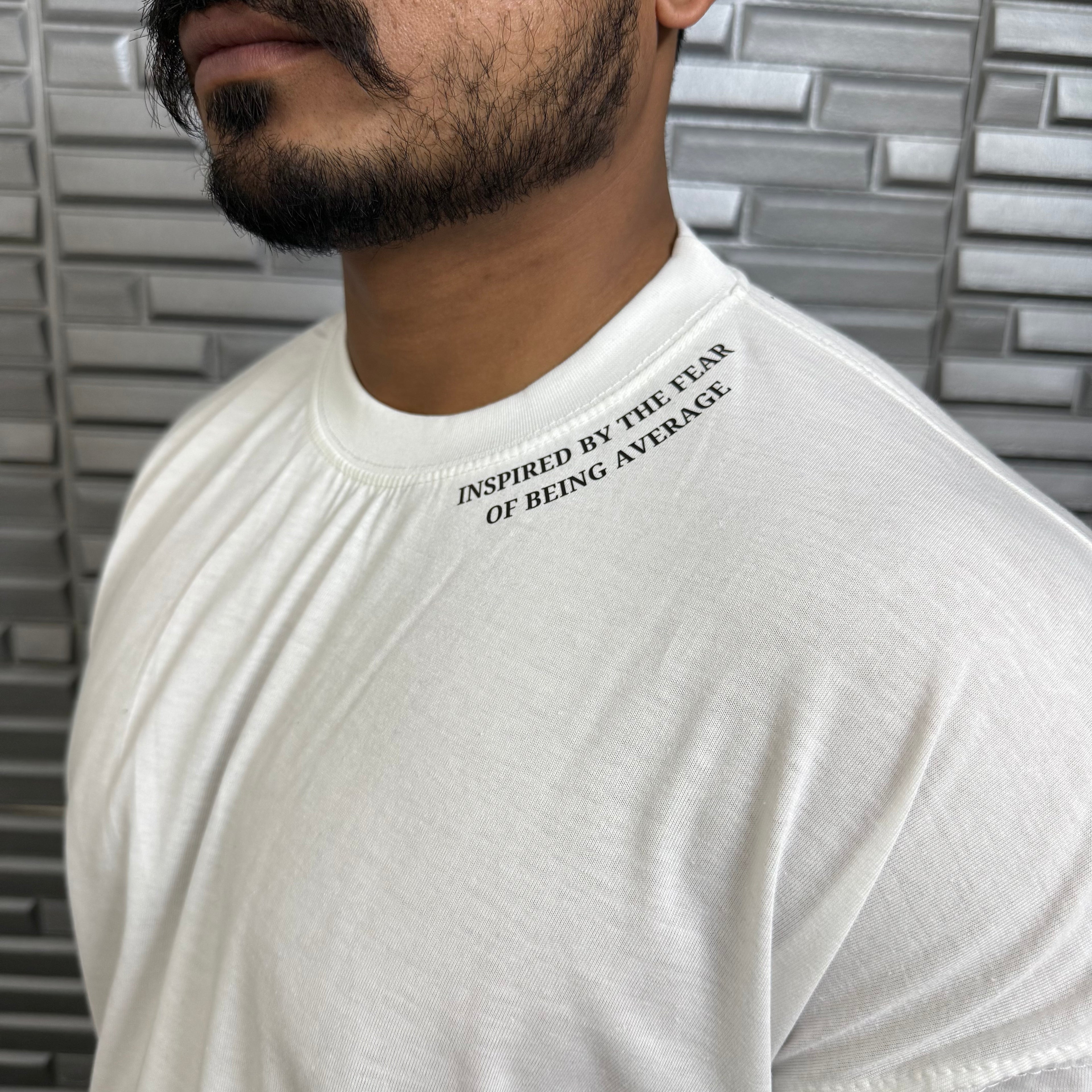 Inspired By The Fear Of Being Average | OverSized T-Shirt | BHURI